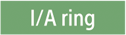 I/A ring